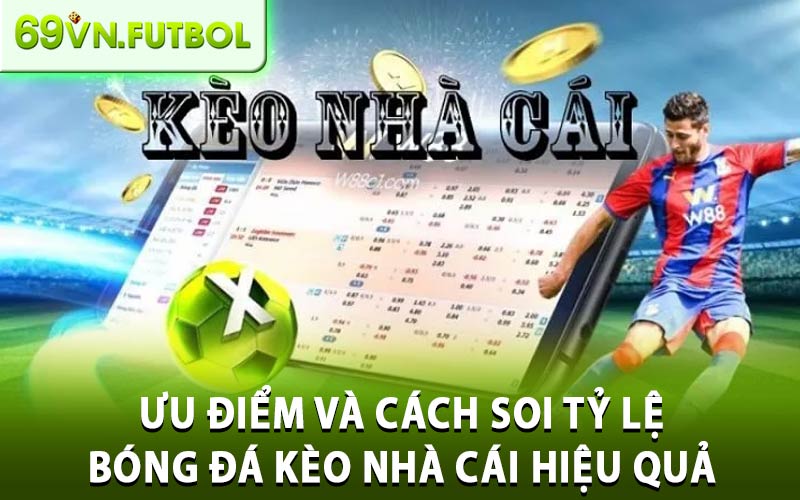 Tỷ Lệ Bóng Đá Kèo Nhà Cái